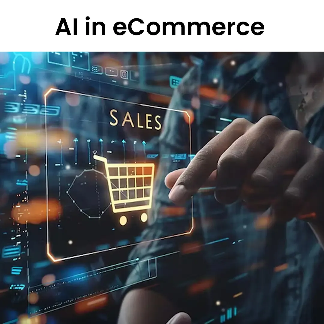 AI for eCommerce: Putting AI to Work to Sell Products